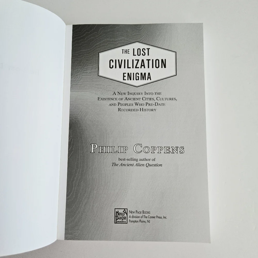 The Lost Civilization Enigma Philip Coppens 2013 Trade PB Ancient Astronaut